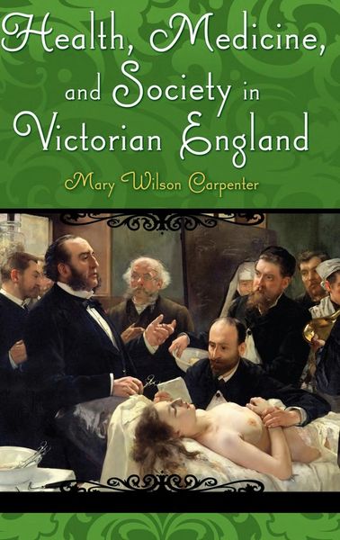 Produktbild: Health, Medicine, and Society in Victorian England