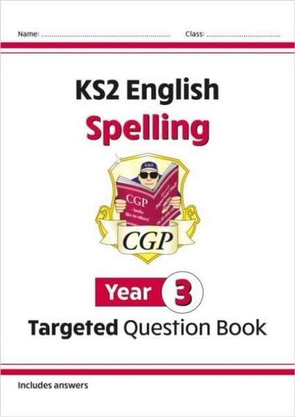 Produktbild: KS2 English Year 3 Spelling Targeted Question Book (with Answers)