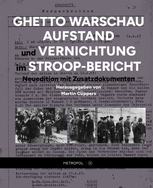 Produktbild: Ghetto Warschau: Aufstand und Vernichtung im Stroop-Bericht
