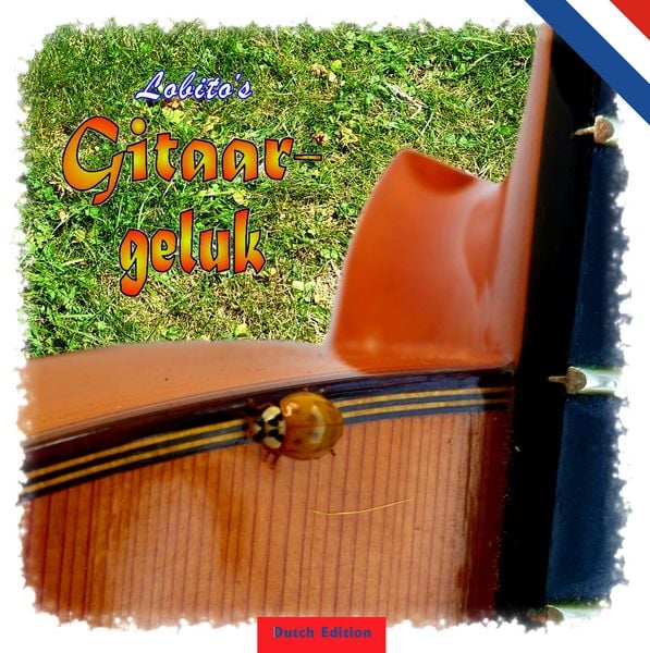 Produktbild: Lobito's Gitarrengl&uuml;ck - Dutch Edition