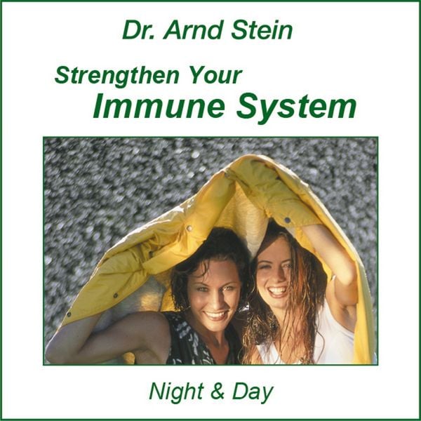 Strengthen Your Immune System - Arnd Stein, Audio, 4056198075920