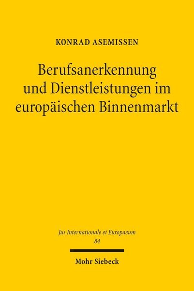 Produktbild: Berufsanerkennung und Dienstleistungen im europ&auml;ischen Binnenmarkt