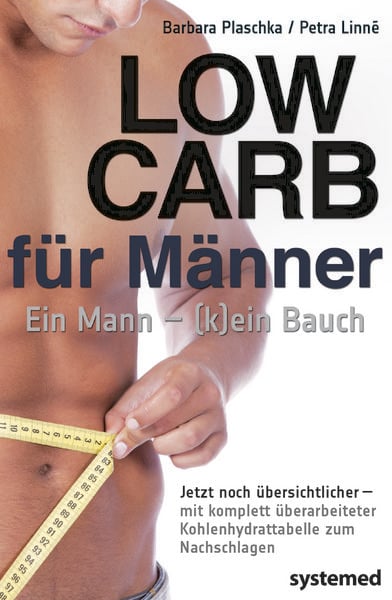 Produktbild: Low Carb f&uuml;r M&auml;nner. Ein Mann (k)ein Bauch.
