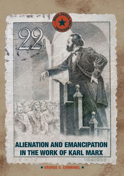 Produktbild: Alienation and Emancipation in the Work of Karl Marx