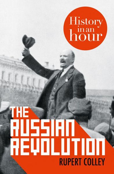 Produktbild: The Russian Revolution: History in an Hour