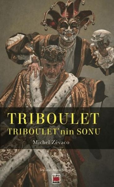 Produktbild: Triboulet - Tribouletnin Sonu