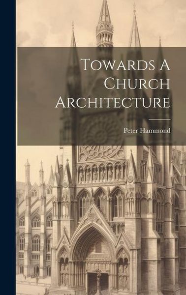 Produktbild: Towards A Church Architecture