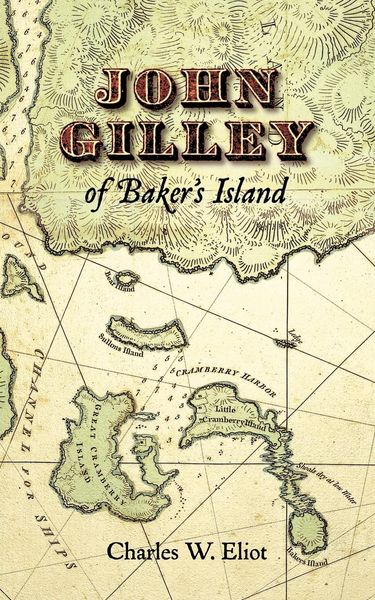 Produktbild: John Gilley of Baker's Island