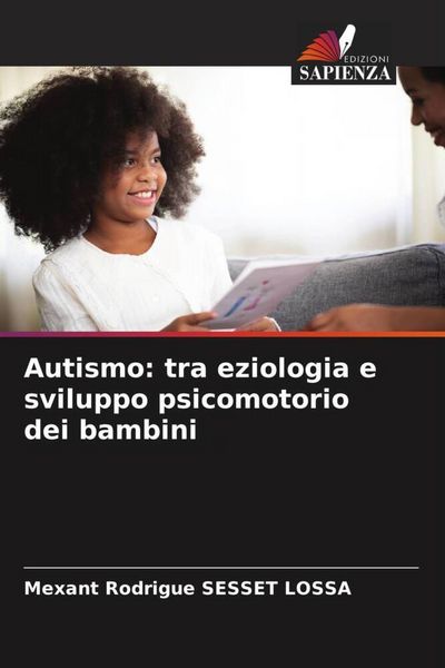 Produktbild: Autismo: tra eziologia e sviluppo psicomotorio dei bambini
