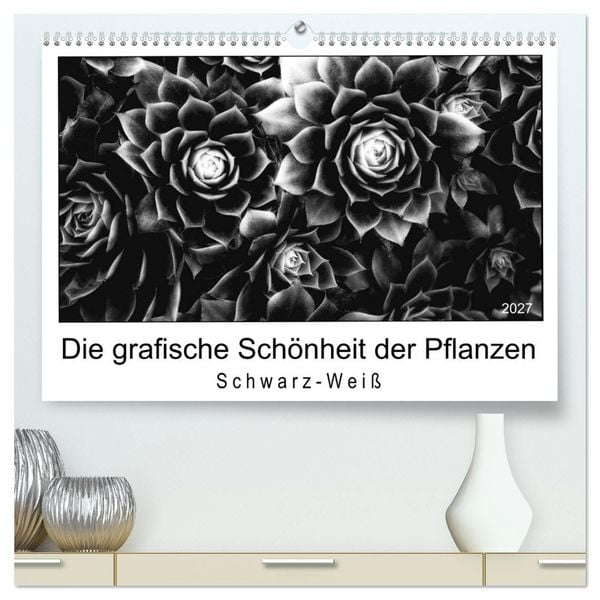 Produktbild: Die grafische Sch&ouml;nheit der Pflanzen &ndash; Schwarz-Wei&szlig; (hochwertiger Premium Wandkalender 2027 DIN A2 quer), Kunstdruck in Hochglanz