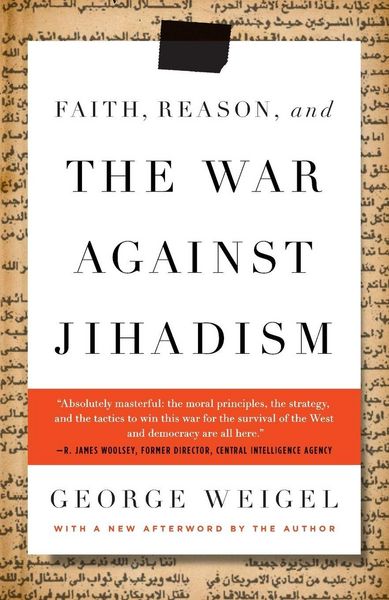 Produktbild: Faith, Reason, and the War Against Jihadism