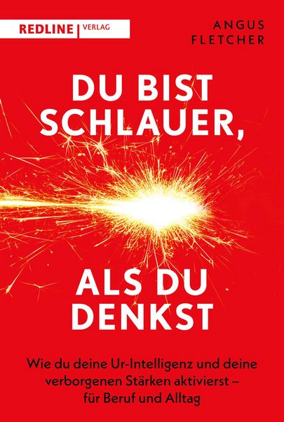 Du bist schlauer, als du denkst, Gebundene Ausgabe von Angus Fletcher, Redline, 978-3-86881-786-7