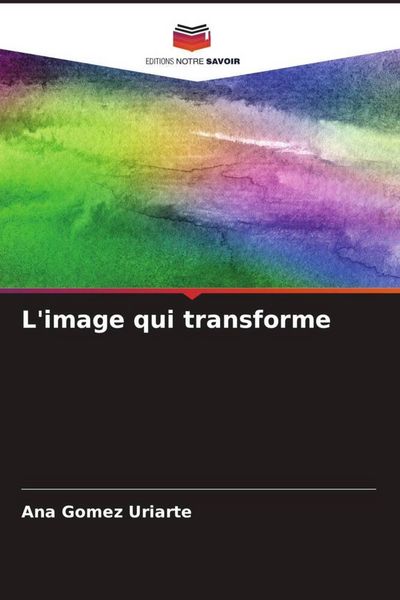 Produktbild: L'image qui transforme