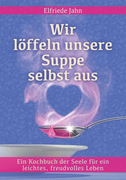 Produktbild: Wir l&ouml;ffeln unsere Suppe selbst aus