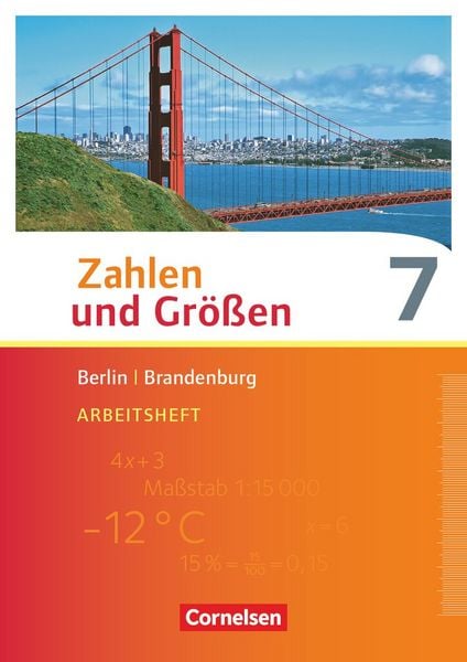 Zahlen und Größen - Berlin und Brandenburg - 7. Schuljahr, Taschenbuch von Udo Wennekers , Martina Verhoeven , Ilona Gabriel , Ines Knospe, Cornelsen