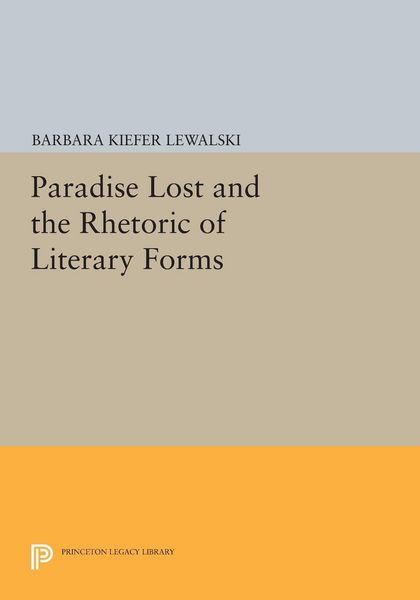 Produktbild: Paradise Lost and the Rhetoric of Literary Forms