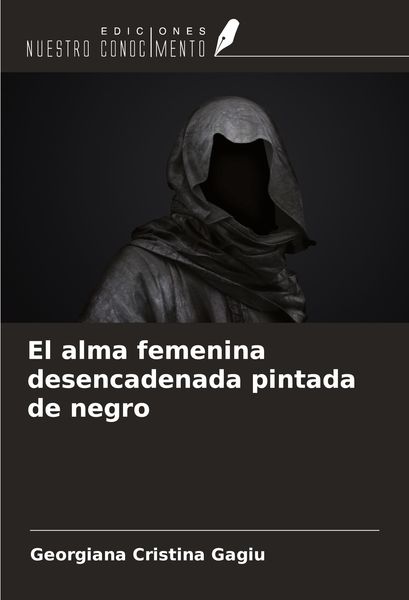 Produktbild: El alma femenina desencadenada pintada de negro