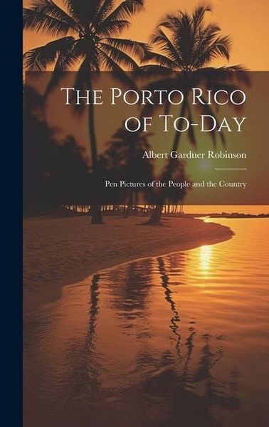 Produktbild: The Porto Rico of To-Day
