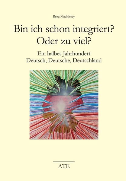 Produktbild: Bin ich schon integriert? Oder zu viel?