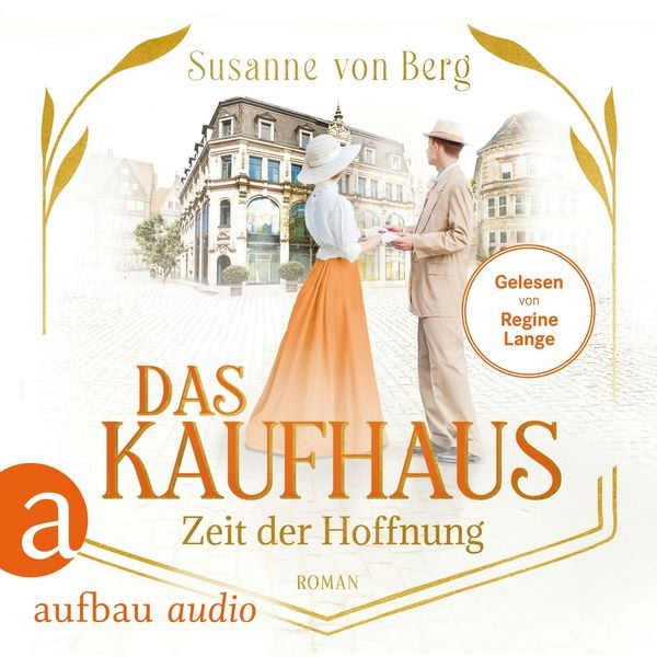 Das Kaufhaus - Zeit der Hoffnung