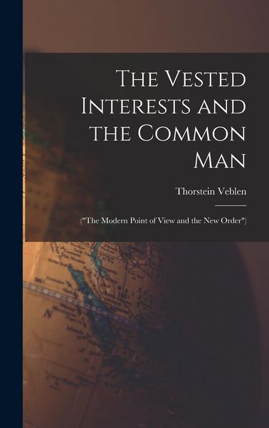 Produktbild: The Vested Interests and the Common Man