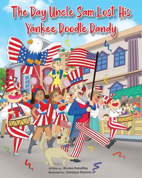Produktbild: The Day Uncle Sam Lost His Yankee Doodle Dandy