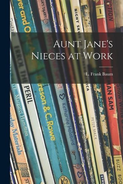 Produktbild: Aunt Jane's Nieces at Work