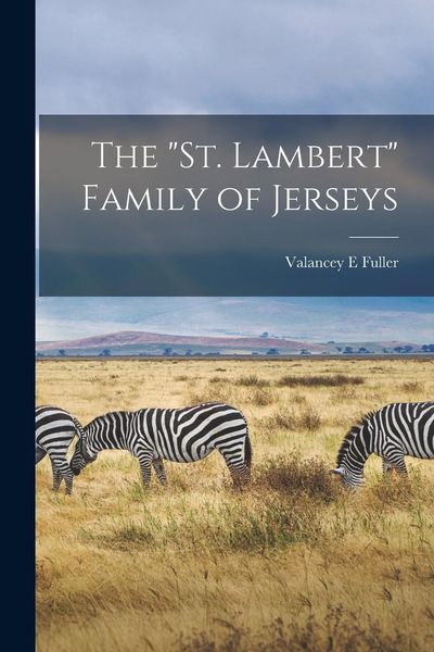 Produktbild: The "St. Lambert" Family of Jerseys