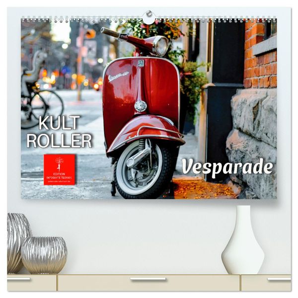 Kult Roller - Vesparade (hochwertiger Premium Wandkalender 2025 DIN A2 quer), Kunstdruck in Hochglanz