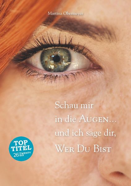 Produktbild: Schau mir in die Augen ... und ich sage dir, wer Du bist