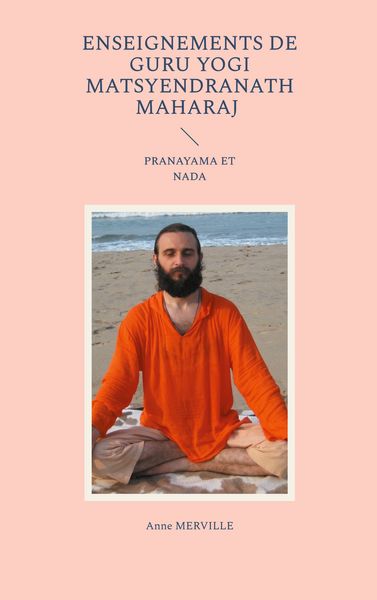 Produktbild: Enseignements de Guru Yogi Matsyendranath Maharaj