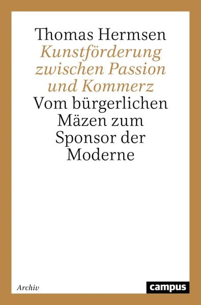 Produktbild: Kunstf&ouml;rderung zwischen Passion und Kommerz