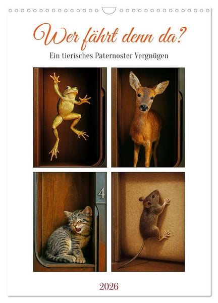 Produktbild: Wer f&auml;hrt denn da? Ein tierisches Paternoster Vergn&uuml;gen (Wandkalender 2026 DIN A3 hoch), CALVENDO Monatskalender
