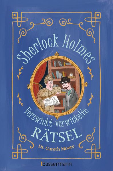 Produktbild: Sherlock Holmes - Verzwickt-verwickelte R&auml;tsel. F&uuml;r Kinder ab 8 Jahren