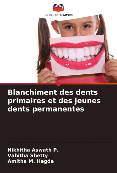 Produktbild: Blanchiment des dents primaires et des jeunes dents permanentes