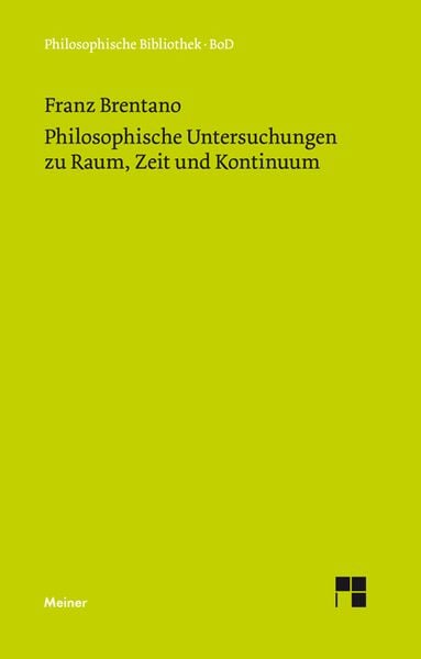 Produktbild: Philosophische Untersuchungen zu Raum, Zeit und Kontinuum