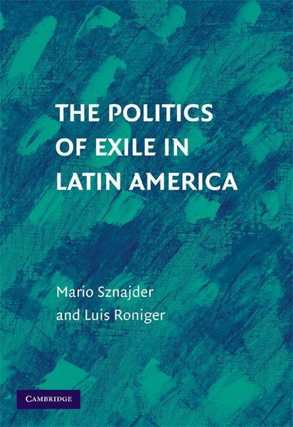 Produktbild: The Politics of Exile in Latin America