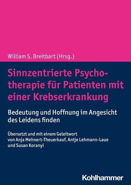 Produktbild: Sinnzentrierte Psychotherapie f&uuml;r Patienten mit einer Krebserkrankung