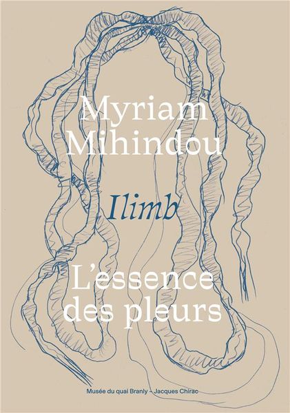 Produktbild: Myriam Mihindou : Ilimb, l'essence des pleurs