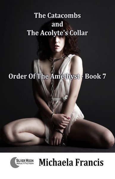 Produktbild: The Catacombs And The Acolyte's Collar (Order Of The Amethyst Book 7)