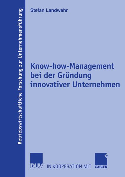 Produktbild: Know-how-Management bei der Gr&uuml;ndung innovativer Unternehmen