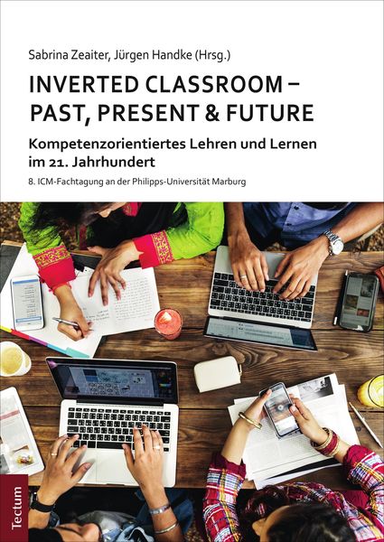 Produktbild: Inverted Classroom - Past, Present & Future