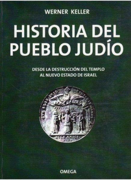 Produktbild: Historia del pueblo jud&iacute;o : desde la destrucci&oacute;n del templo...