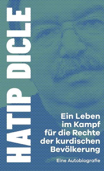 Produktbild: Ein Leben im Kampf f&uuml;r die Rechte der kurdischen Bev&ouml;lkerung