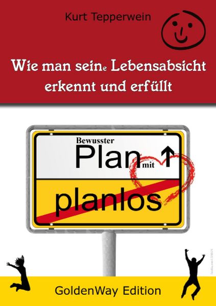 Produktbild: Wie man seine Lebensabsicht erkennt und erf&uuml;llt