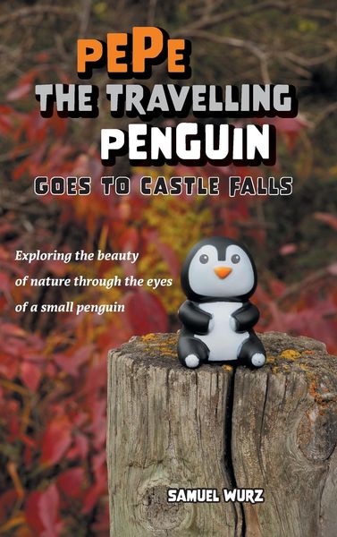 Produktbild: Pepe the Travelling Penguin Goes to Castle Falls