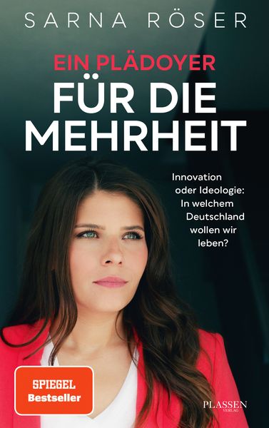 Ein Plädoyer für die Mehrheit (SPIEGEL-Bestseller), Taschenbuch von Sarna Röser, Plassen Verlag