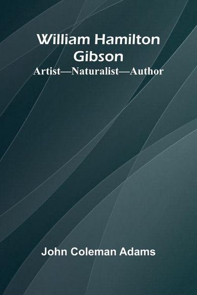 Produktbild: William Hamilton Gibson