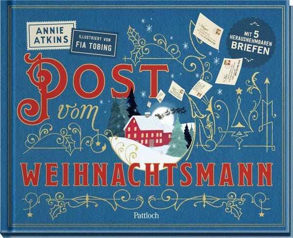 Post vom Weihnachtsmann, Gebundene Ausgabe von Annie Atkins, Pattloch Geschenkbuch, 9783629015976