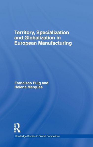 Produktbild: Territory, specialization and globalization in European Manufacturing